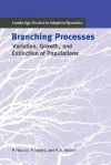 Branching Processes: Variation, Growth, and Extinction of Populations - Patsy Haccou, Peter Jagers, Vladimir A. Vatutin