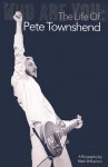 Who Are You: The Life of Pete Townshend - Mark Wilkerson, Eddie Vedder