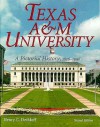 Texas A&M University: A Pictorial History, 1876-1996 - Henry C. Dethloff