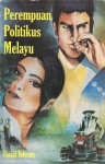 Perempuan Politikus Melayu - Faisal Tehrani