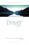 The Prayer Bible - Ben Patterson, J. Ben Patterson