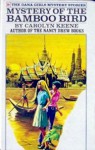 Mystery of the Bamboo Bird - Carolyn Keene