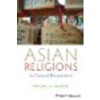 Asian Religions: A Cultural Perspective by Nadeau, Randall L. [Wiley-Blackwell, 2014] [Paperback] (Paperback) - Nadeau