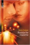 Russische roulette - Kerry Connor, Angelique Verheijen