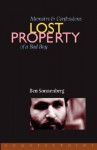 Lost Property: Memoirs and Confessions of a Bad Boy - Ben Sonnenberg