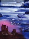 Perfect Peace: Selections from the God of All Comfort - Hannah Whitall Smith