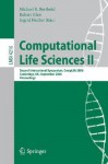 Computational Life Sciences II: Second International Symposium, Complife 2006 Cambridge, UK, September 27-29, 2006 Proceedings - Michael R. Berthold, Ingrid Fischer, Robert Glen