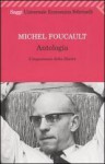 Antologia: L'impazienza Della Libertà - Michel Foucault