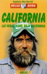 California: Las Vegas, Reno, Baja California - John Gottberg, Robert Holmes