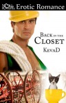 Back in the Closet (Out of the Closet, #2) - KevaD