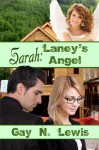 Sarah: Laney's Angel - Gay N. Lewis