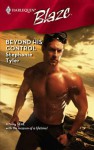 Beyond His Control (Harlequin Blaze #384) - Stephanie Tyler