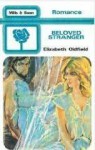 Beloved Stranger - Elizabeth Oldfield