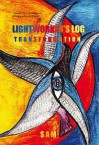 Lightworker's Log: Transformation - Sam