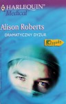 Dramatyczny dyżur - Alison Roberts