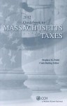 Massachusetts Taxes, Guidebook to (2012) - CCH Tax Law