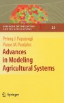 Advances in Modeling Agricultural Systems - Petraq J. Papajorgji, Panos M. Pardalos