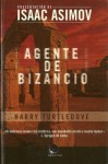 Agente De Bizancio - Harry Turtledove, Ana Alonso Esteve