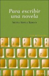 Para escribir una novela - Silvia Adela Kohan