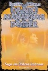 De nio månarnas dotter (Sagan om Drakens återkomst #18) - Robert Jordan