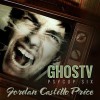 GhosTV - Jordan Castillo Price, Gomez Pugh