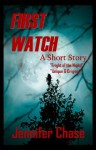 First Watch: A Short Story - Jennifer Chase