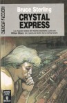 Crystal Express - Bruce Sterling