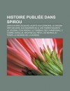 Histoire Publi E Dans Spirou: Qrn Sur Bretzelburg, Alerte Aux Zorkons, Le Groom Vert-de-Gris, Aux Sources Du Z, Les Tigres Volants - Source Wikipedia