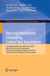 Grid and Distributed Computing, Control and Automation: International Conferences, Gdc and CA 2010, Held as Part of the Future Generation Information Technology Conference, Fgit 2010, Jeju Island, Korea, December 13-15, 2010. Proceedings - Stephen S. Yau, Osvaldo Gervasi, Byeong-Ho Kang, Adrian Stoica, Dominik Slezak