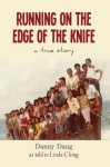 Running on the Edge of the Knife - Danny Dang, Linda Ching, Pamela Hitchcock