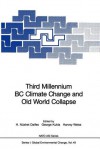 Third Millennium BC Climate Change and Old World Collapse - H. N. Dalfes, Harvey Weiss