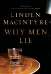 Why Men Lie - Linden MacIntyre