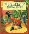 Franklin i teatrzyk szkolny - Bourgeois Paulette