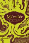 Monster. Dämonen, Drachen & Vampire; ein Bestiarium - Christopher Dell, Hilzenauer, Brigitte