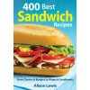 400 Best Sandwiches - Alison Lewis