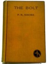 The Bolt - P.R. Shore