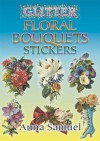 Glitter Floral Bouquets Stickers - Anna Samuel