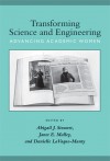 Transforming Science and Engineering: Advancing Academic Women - Danielle LaVaque-Manty, Abigail J. Stewart, Janet Elizabeth Malley