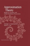 Approximation Theory: Moduli of Continuity and Global Smoothness Preservation - George A. Anastassiou, Sorin G Gal