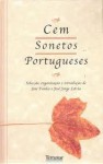 Cem Sonetos Portugueses - José Fanha, José Jorge Letria