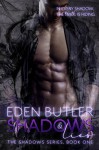 Shadows and Lies (Shadows Series Book 1) - Eden Butler