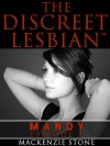 The Discreet Lesbian Episode 4 in the Mandy Series - Mackenzie Stone