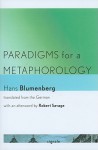 Paradigms for a Metaphorology - Hans Blumenberg, Robert Savage