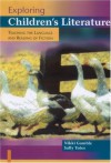 Exploring Children's Literature: Teaching the Language and Reading of Fiction - Paul Chapman Press