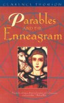 Parables and the Enneagram - Clarence Thomson