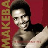 Makeba: The Miriam Makeba Story - Miriam Makeba, Nomsa Mwamuka