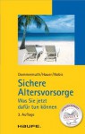 Sichere Altersvorsorge: TaschenGuide (Haufe TaschenGuide) (German Edition) - Thomas Dommermuth, Michael Hauer, Frank Nobis