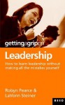 Getting a Grip on Leadership - Robyn Pearce, LaVonn Steiner