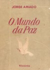 O Mundo da Paz - Jorge Amado