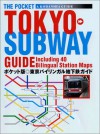 The Pocket Tokyo Subway Guide - Boyé Lafayette de Mente